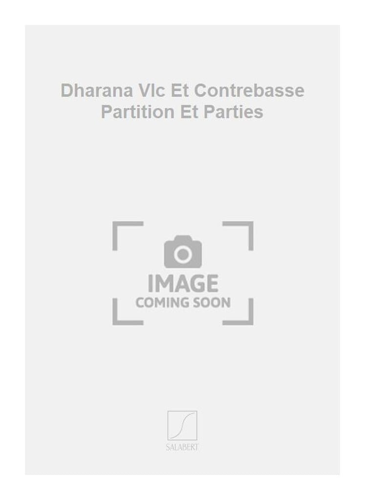 Dharana Vlc Et Contrebasse Partition Et Parties